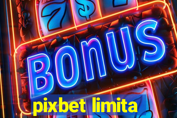 pixbet limita